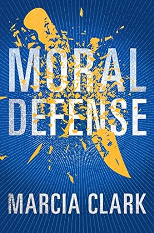 Seller image for Moral Defense (Samantha Brinkman) by Clark, Marcia [Paperback ] for sale by booksXpress