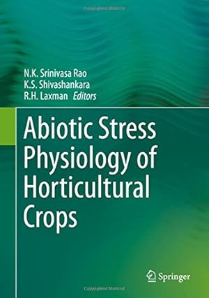 Seller image for Abiotic Stress Physiology of Horticultural Crops [Hardcover ] for sale by booksXpress