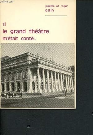 Seller image for Si le Grand Thtre m'tait cont (Bordeaux) for sale by Le-Livre