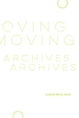 Image du vendeur pour Moving Archives [Hardcover ] mis en vente par booksXpress