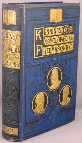 Imagen del vendedor de Kenning's Masonic Cyclopaedia, and Handbook of Masonic Archeology, History, and Biography. a la venta por Bucks County Bookshop IOBA