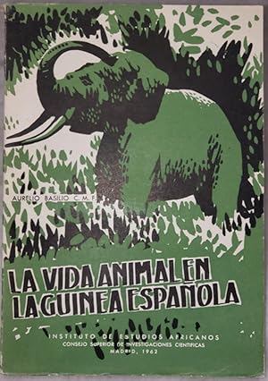 La Vida Animal En La Guinea Espanola Descripcion y Vida De Los Animales En La Selva Tropical Afri...