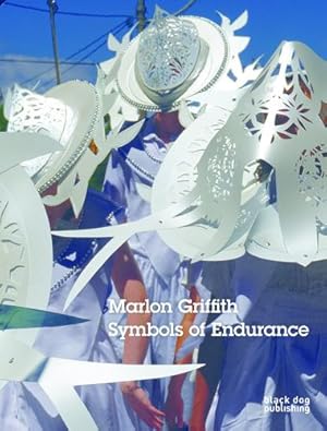 Imagen del vendedor de Marlon Griffith: Symbols of Endurance by Emelie Chhangur (editor) [Paperback ] a la venta por booksXpress