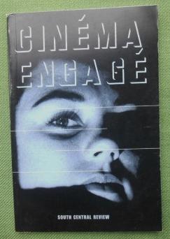 South Central Revue. Special Issue: Cinema engagé: Activist Filmmaking in French and Francophone ...