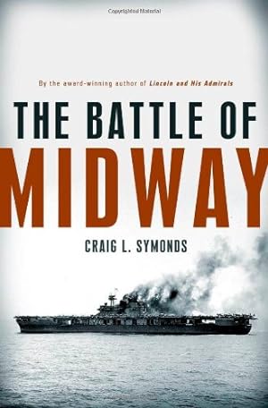 Seller image for The Battle of Midway (Pivotal Moments in American History) by Symonds, Craig L. [Hardcover ] for sale by booksXpress