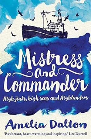 Seller image for Mistress and Commander: High Jinks, High Seas and Highlanders by Amelia Dalton [Paperback ] for sale by booksXpress