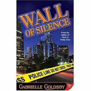 Bild des Verkufers fr Wall of Silence by Goldsby, Gabrielle [Paperback ] zum Verkauf von booksXpress
