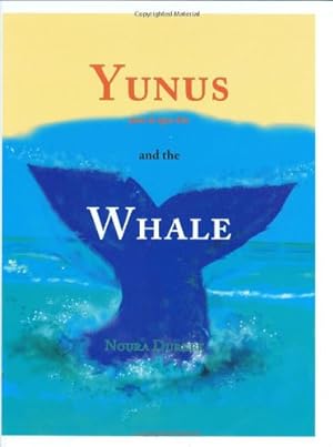 Bild des Verkufers fr Yunus and the Whale (Tales from the Qur'an) by Durkee, Noura [Hardcover ] zum Verkauf von booksXpress