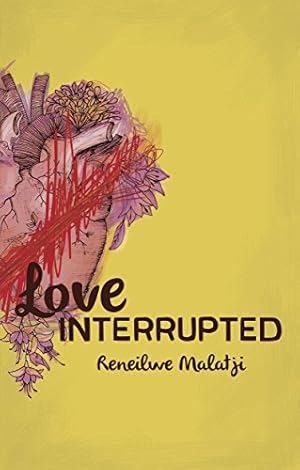 Bild des Verkufers fr Love Interrupted by Malatji, Reneilwe [Paperback ] zum Verkauf von booksXpress