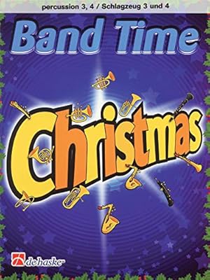 Seller image for Band Time Christmas: Percussion 3, 4 (De Haske Play-Along Book) by De Haske Publications [Paperback ] for sale by booksXpress
