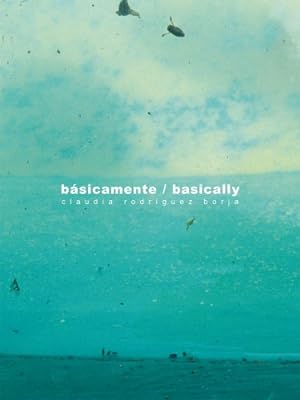 Seller image for Claudia Rodríguez: Básicamente/Basically by Schmelz, Itala [Paperback ] for sale by booksXpress