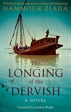 Seller image for The Longing of the Dervish: A Novel (Hoopoe Fiction) by Ziada, Hammour [Paperback ] for sale by booksXpress