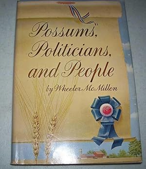 Imagen del vendedor de Possums, Politicians and People a la venta por Easy Chair Books