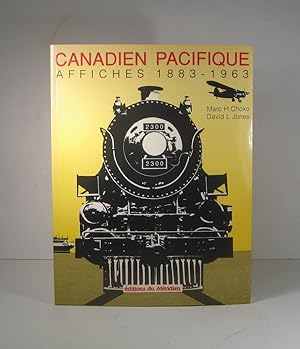Canadien Pacifique. Affiches 1883-1963