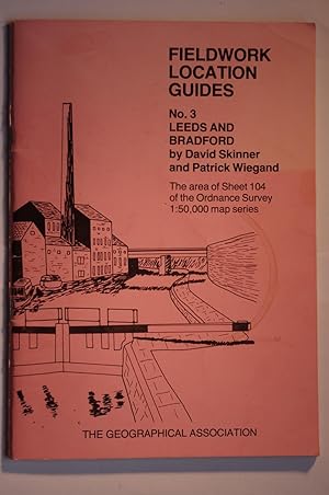 Seller image for Fieldwork Location Guides No 3: Leeds and Bradford for sale by Dr Martin Hemingway (Books)