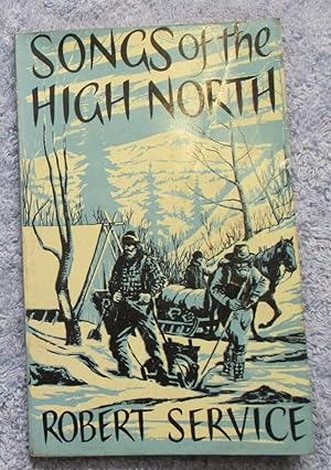 Seller image for Songs of the High North for sale by Glenbower Books