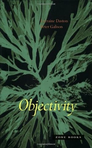 Seller image for Objectivity (Zone Books) by Daston, Lorraine, Galison, Peter [Paperback ] for sale by booksXpress