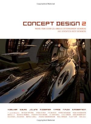 Seller image for Concept Design 2: Works from Seven Los Angeles Entertainment Designers and Seventeen Guest Artists by Belker, Harald, Burg, Steve [Paperback ] for sale by booksXpress