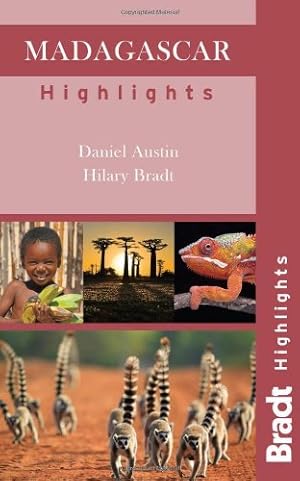 Immagine del venditore per Madagascar Highlights (Bradt Highlights) by Austin, Daniel, Bradt, Hilary [Paperback ] venduto da booksXpress