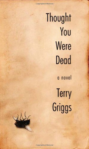 Image du vendeur pour Thought You Were Dead by Griggs, Terry [Paperback ] mis en vente par booksXpress