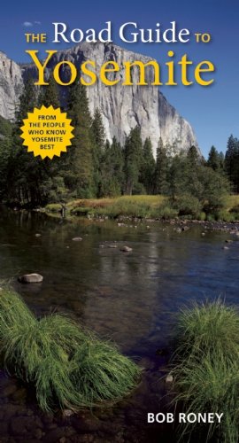 Seller image for The Road Guide to Yosemite by Roney, Bob [Paperback ] for sale by booksXpress