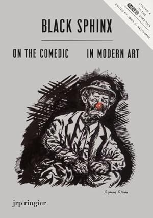 Bild des Verkufers fr Black Sphinx: On the Comedic in Modern Art: SoCCAS Symposium Vol. IV by Critchley, Simon, Chalmers, Jessica, Whitmore, Janet [Paperback ] zum Verkauf von booksXpress