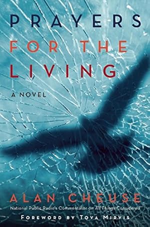 Seller image for Prayers for the Living: A Novel by Cheuse, Alan [Paperback ] for sale by booksXpress