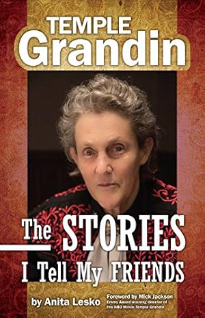 Seller image for Temple Grandin: The Stories I Tell My Friends by Lesko BSN RN MS CRNA, Anita [Paperback ] for sale by booksXpress