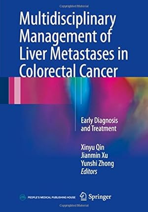 Seller image for Multidisciplinary Management of Liver Metastases in Colorectal Cancer: Early Diagnosis and Treatment [Hardcover ] for sale by booksXpress