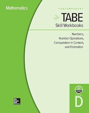 Seller image for TABE Skill Workbooks Level D: Numbers, Number Operations, Computation in Context, and Estimation - 10 Pack (Achieving TABE Success for TABE 9 & 10) by Contemporary [Spiral-bound ] for sale by booksXpress