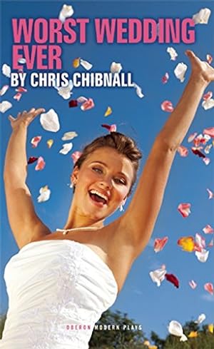 Image du vendeur pour Worst Wedding Ever (Oberon Modern Plays) [Soft Cover ] mis en vente par booksXpress