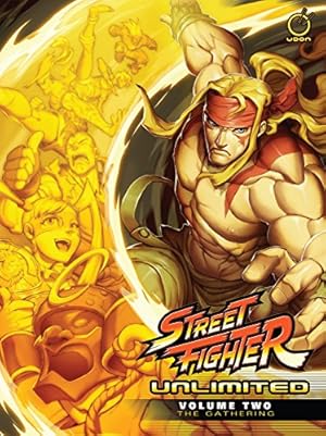 Image du vendeur pour Street Fighter Unlimited Volume 2: The Gathering by Siu-Chong, Ken, Sarracini, Chris, Moylan, Matt [Hardcover ] mis en vente par booksXpress