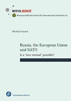 Seller image for Russia, the European Union, and NATO: Is a New Normal Possible? (Wifis aktuell) [Soft Cover ] for sale by booksXpress