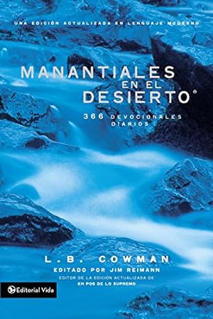 Imagen del vendedor de Manantiales en el desierto: 366 devocionales diarios (Spanish Edition) by Cowman, L. B. E. [Paperback ] a la venta por booksXpress