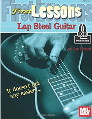 Immagine del venditore per First Lessons Lap Steel Guitar by Leach, Jay [Paperback ] venduto da booksXpress