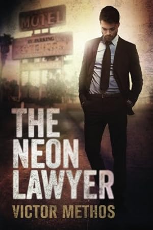 Seller image for The Neon Lawyer by Methos, Victor [Paperback ] for sale by booksXpress