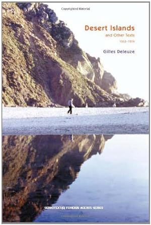Seller image for Desert Islands: and Other Texts, 19531974 (Semiotext(e) / Foreign Agents) by Deleuze, Gilles [Paperback ] for sale by booksXpress