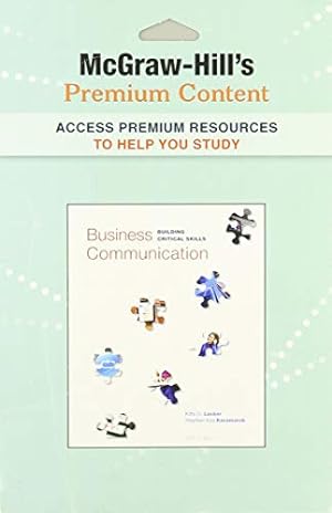 Seller image for Premium Content Card t/a Business Communication: Buildling Critical Skills by Locker, Kitty, Kaczmarek, Stephen [Printed Access Code ] for sale by booksXpress
