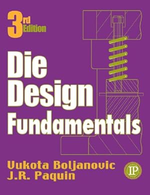 Imagen del vendedor de Die Design Fundamentals by Boljanovic, Vukota [Hardcover ] a la venta por booksXpress