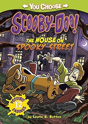 Seller image for The House on Spooky Street (You Choose Stories: Scooby-Doo) by Sutton, Laurie S. [Paperback ] for sale by booksXpress