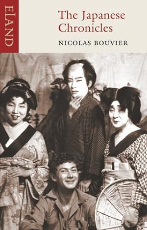 Bild des Verkufers fr The Japanese Chronicles by Nicolas Bouvier [Paperback ] zum Verkauf von booksXpress