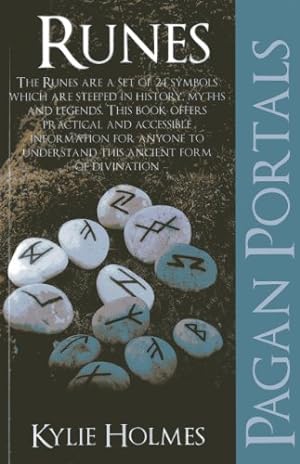 Immagine del venditore per Pagan Portals - Runes by Holmes, Kylie [Paperback ] venduto da booksXpress