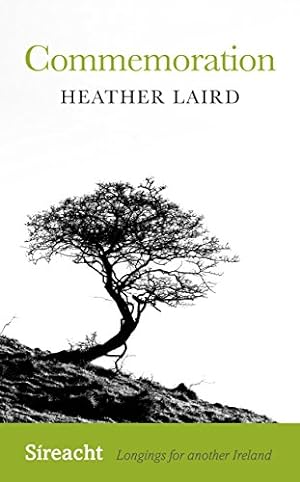 Seller image for Commemoration (Síreacht: Longings for Another Ireland) [Soft Cover ] for sale by booksXpress