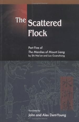 Imagen del vendedor de The Scattered Flock: Part Five of The Marshes of Mount Liang by Shi, Nai'an, Luo, Guanzhong [Paperback ] a la venta por booksXpress