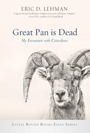 Immagine del venditore per Great Pan is Dead (Little Bound Books Essay) by Lehman, Eric D. [Paperback ] venduto da booksXpress
