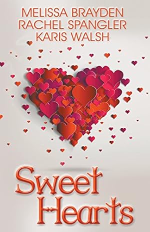 Bild des Verkufers fr Sweet Hearts: Romantic Novellas by Spangler, Rachel, Brayden, Melissa, Walsh, Karis [Paperback ] zum Verkauf von booksXpress