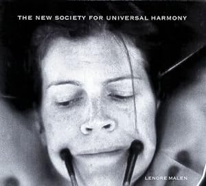 Seller image for Lenore Malen: The New Society For Universal Harmony by Ames, Jonathan, Canning, Susan, Long, Jim, O'Brien, Geoffrey, Tannenbaum, Barbara, Thompson, Mark [Paperback ] for sale by booksXpress