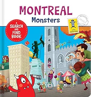 Imagen del vendedor de Montreal Monsters: A Search and Find Book by Paradis, Anne [FRENCH LANGUAGE - Board book ] a la venta por booksXpress