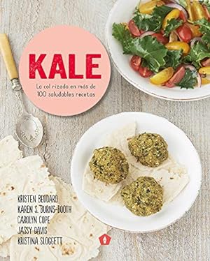 Seller image for Kale: La col rizada en más de 100 saludables recetas (Spanish Edition) [Soft Cover ] for sale by booksXpress
