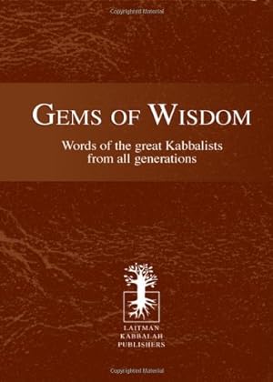 Imagen del vendedor de Gems of Wisdom: Words of the Great Kabbalists From All Generations by Laitman kabbalah Publishers [Paperback ] a la venta por booksXpress